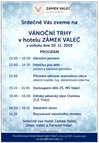 V předvečer první adventní neděle dne 30.11. 2019 se uskuteční tradiční vánoční trhy na Zámku Valeč.